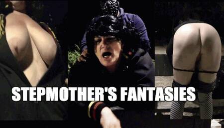 STEPMOTHER'S FANTASIES