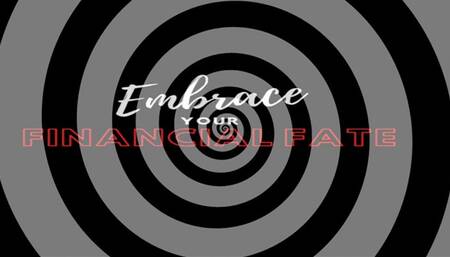 Embrace Your Financial Fate