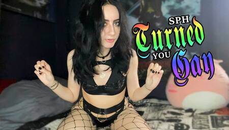 SPH Turned You Gay