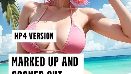 MP4 VERSION Marked up and gooned out