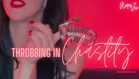 Throbbing In Chastity (Audio Only)