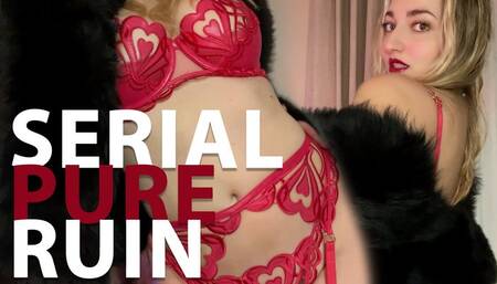 Serial, pure ruin for extreme addicts