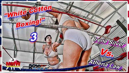 White Cotton Boxing! 3