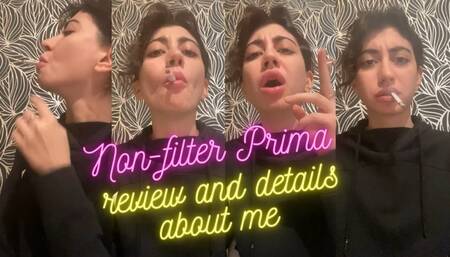 Non-Filter Prima Review and Details About Me