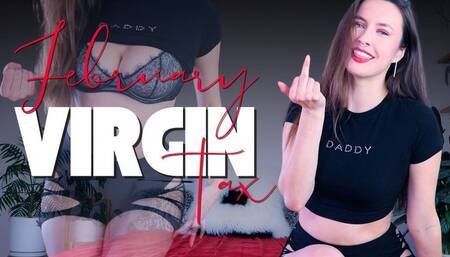 February Virgin Tax