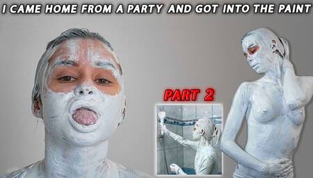 Part 2 came home from a party and got into the painting, nudes
