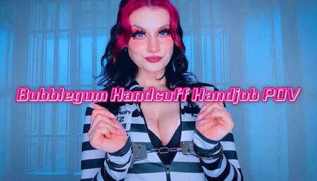 Bubblegum Handcuff Handjob POV