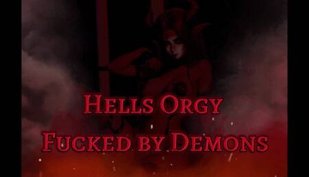Hell's Orgy - Enslaved by Hell's Lust - Fucked by Demons