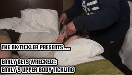 EMILY GETS WRECKED!: EMILY’S UPPER BODY TICKLING