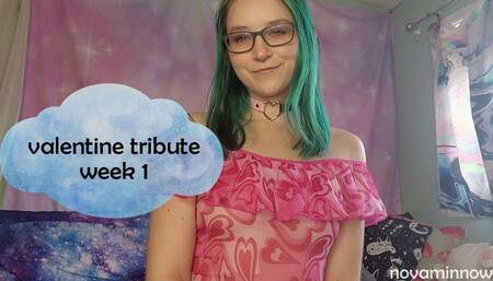 valentine tribute week 1