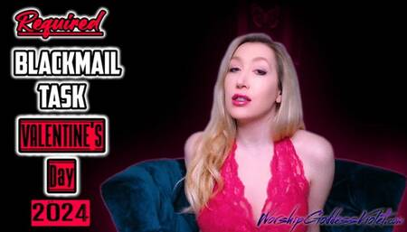 REQUIRED Blackmail Task Valentine's Day 2024