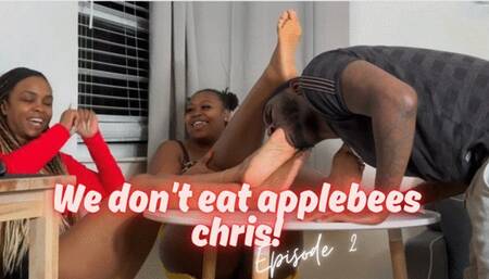 We don't eat Applebee's CHRIS!! Episode 2