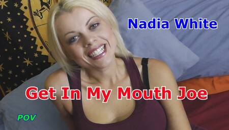 Nadia White Get in My Mouth Joe Pov New Edit