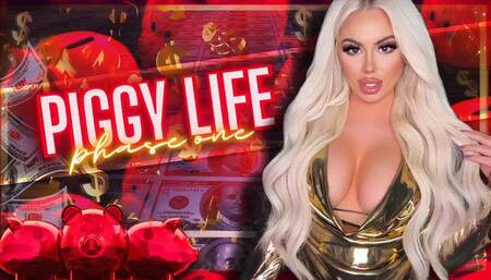 Piggy Life: Phase One