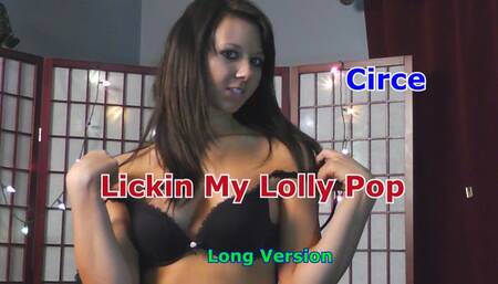 Circe Lickin My Lolly Pop Long Version