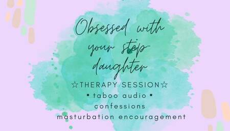Obsessed with your step-daughter (audio)