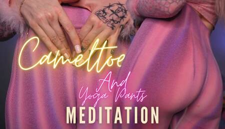 Cameltoe and yoga pants meditation