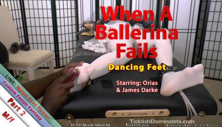 When A Ballerina Fails - Part 2 - Dancing Feet