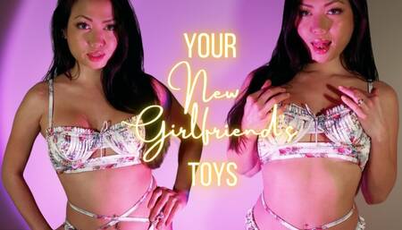 Your New Girlfriend's Toys