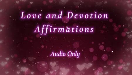 Love and Devotion Affirmations - Audio Only MP4