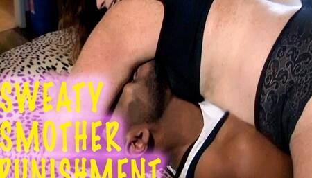 Sweaty Smother Punishment
