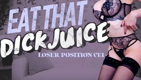 Eat that Dickjuice