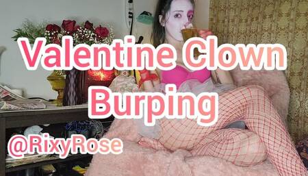 Valentine Clown Burping