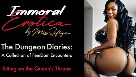 The Dungeon Diaries: Sitting on the Queen's Throne