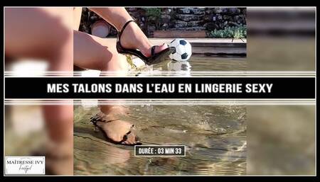 Talons dans l'eau en lingerie sexy
