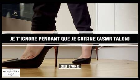 Je t'ignore et je cuisine toi tu regardes mes pieds et tu te tais (ASMR)