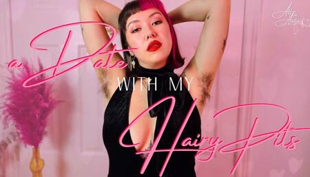 A Date With My Hairy Armpits