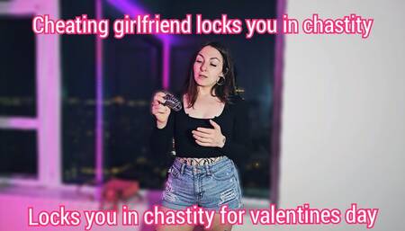 The cheating girlfriend chronicles: Valentine's day edition