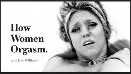 ADULT TIME How Women Orgasm With Dee Williams
