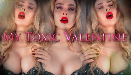 My Toxic Valentine