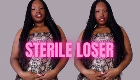 Sterile loser