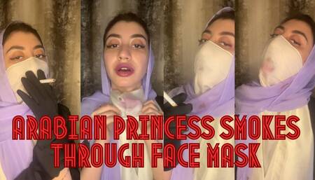 Arabian Princess Smokes Through Face Mask
