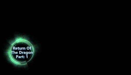 Return of The Dragon: Part 1 (1080p)