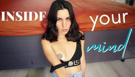 Inside your mind