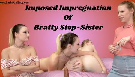 Imposed Impregnation On Brat StepSister TABOO FANTASY