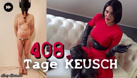 408 Tage KEUSCH