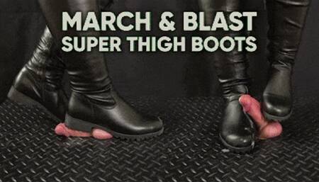 March and Blast in Super Thigh Boots - (Close Version) - TamyStarly - Ball Stomp, Bootjob, Shoejob, Ballbusting, CBT, Trample, Trampling, High Heels, Crush, Crushing