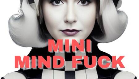 Mini Mind Fuck Monday, February 19