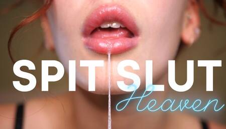 Spit Slut Heaven