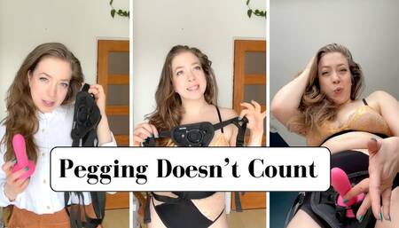 Pegging Doesn't Count - Pegging POV