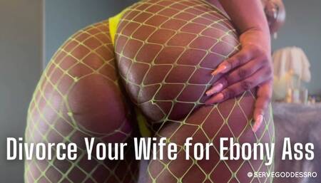 Divorce Your Wife for Ebony Ass bnwo by Royal Ro HD MP4 1080p - interracial domination, homewrecking, ebony female domination, ebony ass worship, lingerie, fishnet stockings, slave training