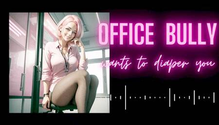 MP4 VERSION Office bully wants to put you into diapers!