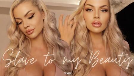 Slave to my Beauty 2