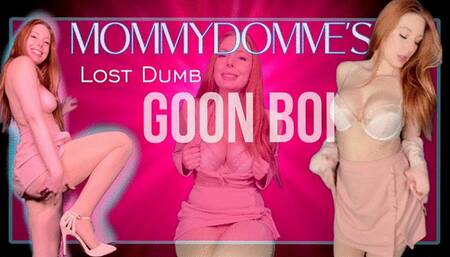 Mommy-Domme's Goon Boi :Lost Dumb