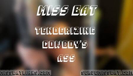 Tenderizing Cowboy Ass