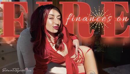 FINANCES ON FIRE